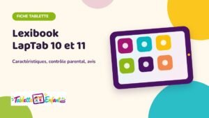 Illustration Tablette Enfant : fiche Lexibook LapTab 10 et 11